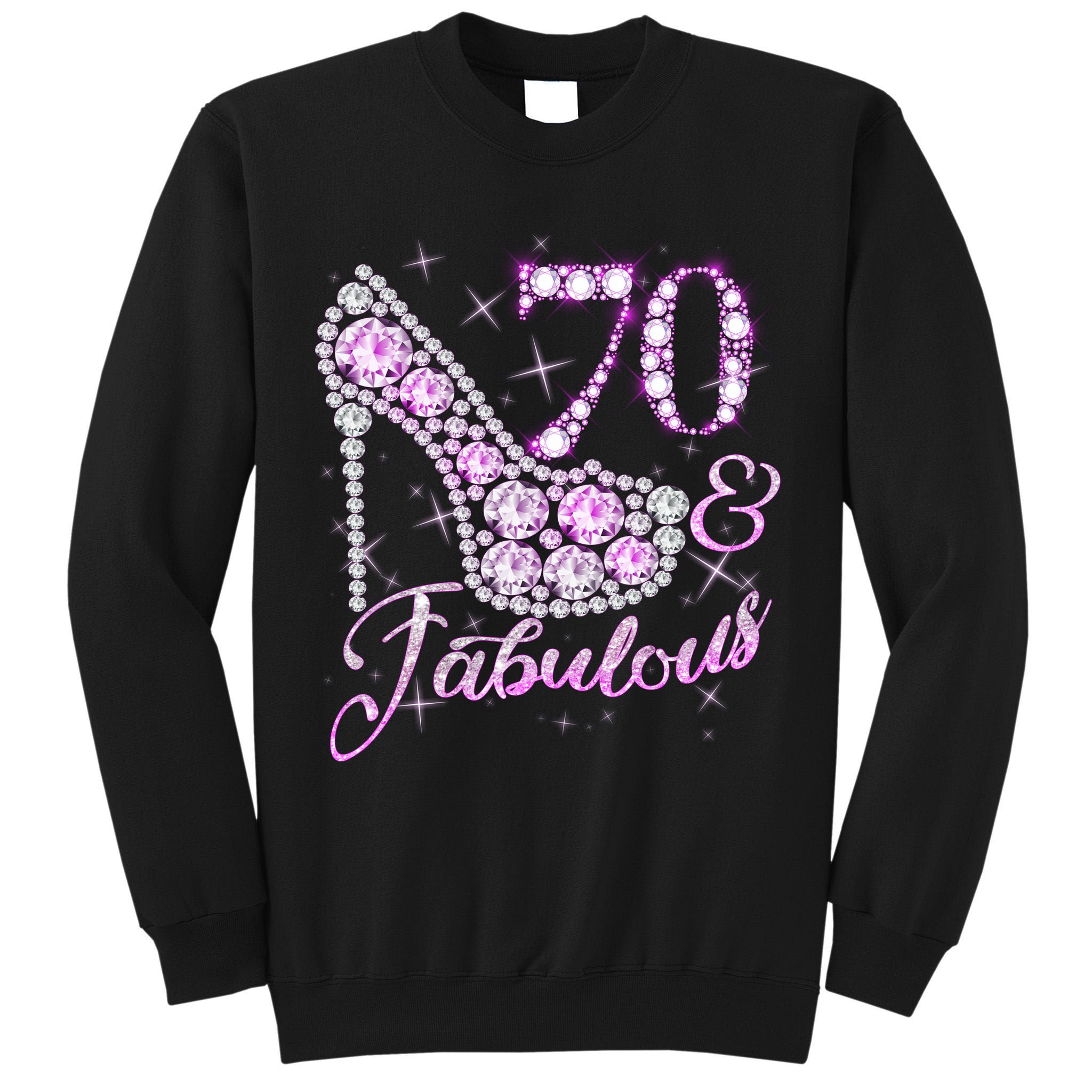 Fabulous & 70 Sparkly Shiny Heel 70th Birthday Tall Sweatshirt