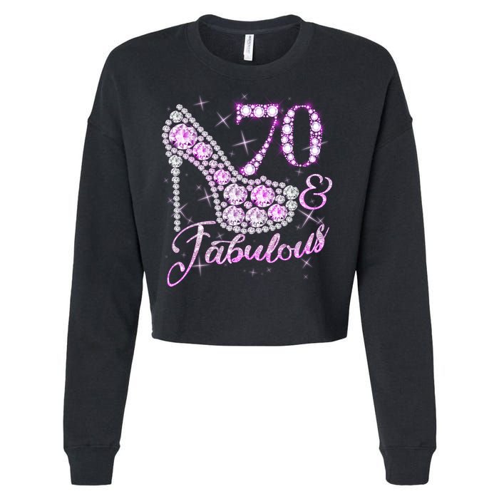 Fabulous & 70 Sparkly Shiny Heel 70th Birthday Cropped Pullover Crew