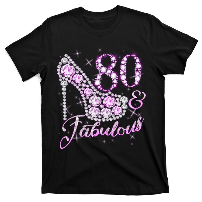 Fabulous & 80 Sparkly Shiny Heel 80th Birthday T-Shirt