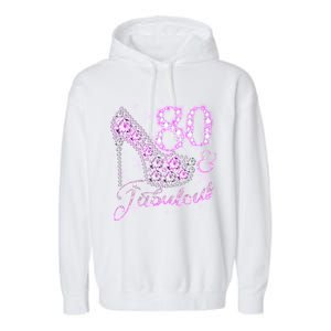 Fabulous & 80 Sparkly Shiny Heel 80th Birthday Garment-Dyed Fleece Hoodie