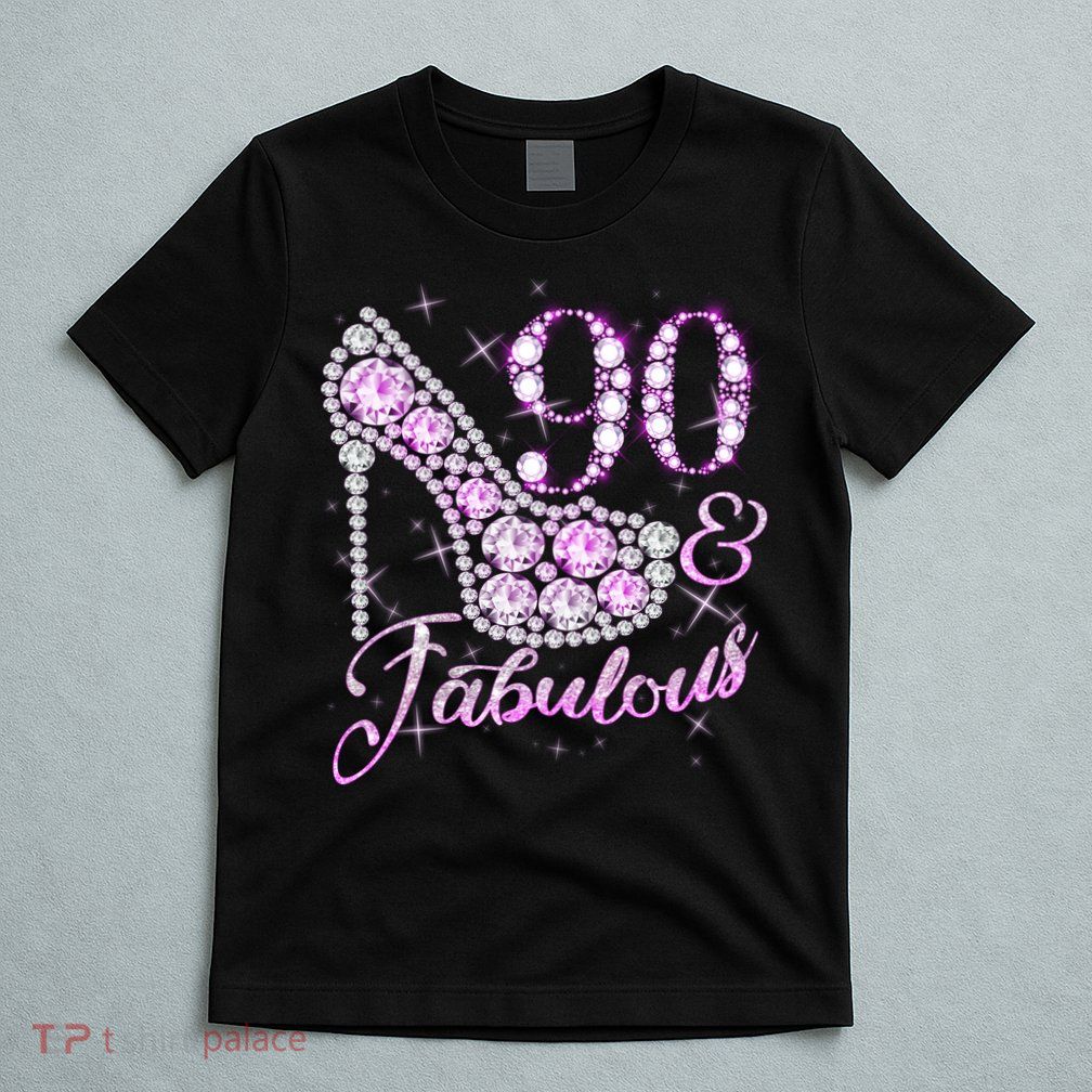 Fabulous & 90 Sparkly Shiny Heel 90th Birthday T-Shirt