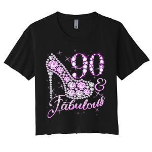 Fabulous & 90 Sparkly Shiny Heel 90th Birthday Women's Crop Top Tee