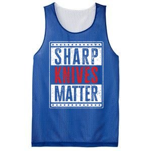 Funny And Chef Gift Sharp Knives Matter Cute Gift Mesh Reversible Basketball Jersey Tank