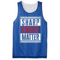 Funny And Chef Gift Sharp Knives Matter Cute Gift Mesh Reversible Basketball Jersey Tank