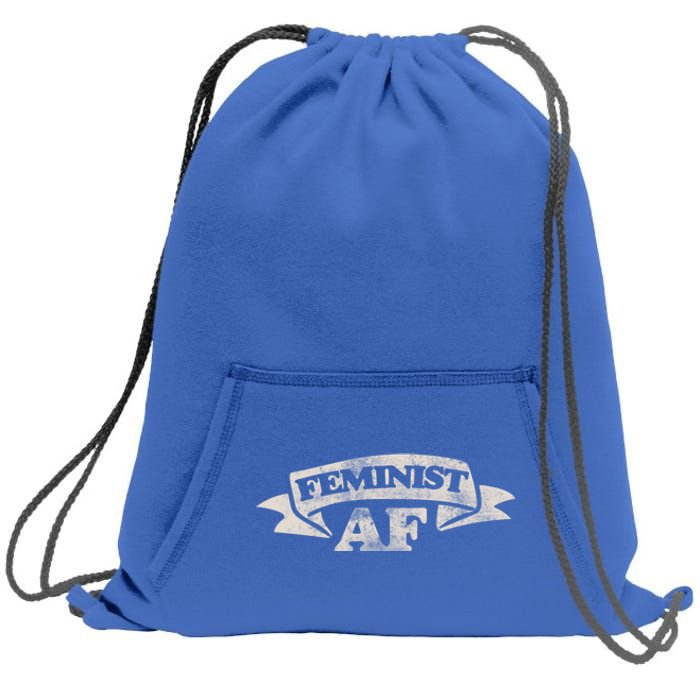 Feminist Af Cute Gift Proud Feminism Gift Feminists Sweatshirt Cinch Pack Bag