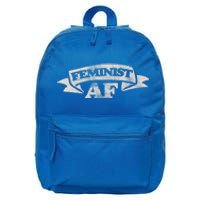 Feminist Af Cute Gift Proud Feminism Gift Feminists 16 in Basic Backpack