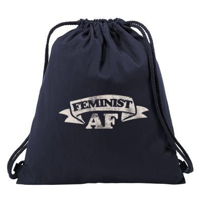 Feminist Af Cute Gift Proud Feminism Gift Feminists Drawstring Bag