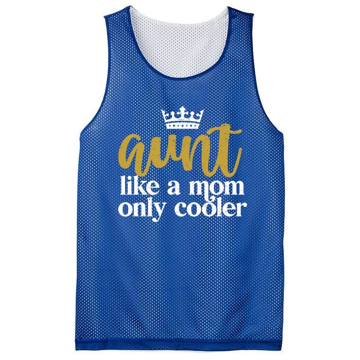 Funny And Cute Auntie Aunt Like A Mom Only Cooler With Crown Gift Mesh Reversible Basketball Jersey Tank