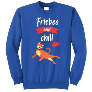 Frisbee And Chill Frisbee Great Gift Sweatshirt