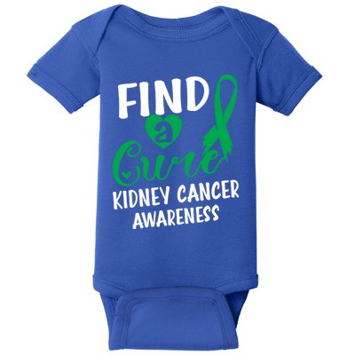 Find A Cure Ney Cancer Awareness Gift Baby Bodysuit