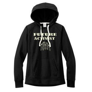 Future Activist Civil Rights For All Equality Women's Fleece Hoodie