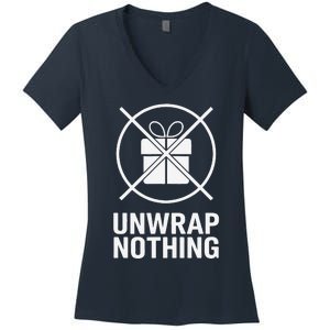 Funny Anti Christmas Unwrap Nothing Women's V-Neck T-Shirt