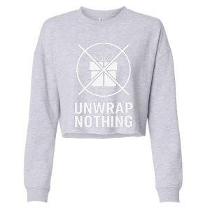 Funny Anti Christmas Unwrap Nothing Cropped Pullover Crew