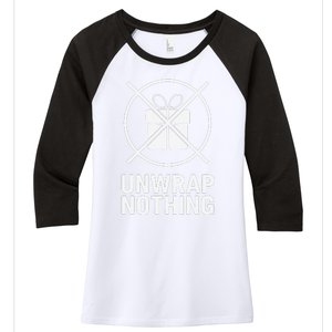 Funny Anti Christmas Unwrap Nothing Women's Tri-Blend 3/4-Sleeve Raglan Shirt