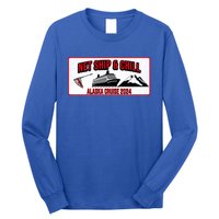 Funny Alaska Cruise 2024 Alaska Fishing Trip Alaska Funny Cool Gift Long Sleeve Shirt