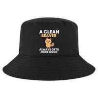 Funny A Clean Beaver Always Gets More Wood Joke Sarcastic Cool Comfort Performance Bucket Hat