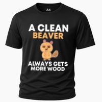 Funny A Clean Beaver Always Gets More Wood Joke Sarcastic Cooling Performance Crew T-Shirt