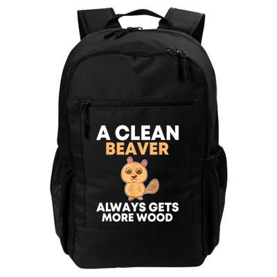 Funny A Clean Beaver Always Gets More Wood Joke Sarcastic Backpack
