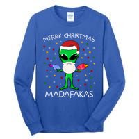 Funny Alien Christmas Cool Gift Merry Christmas Pew Madafakas Funny Gift Tall Long Sleeve T-Shirt