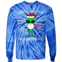 Funny Alien Christmas Cool Gift Merry Christmas Pew Madafakas Funny Gift Tie-Dye Long Sleeve Shirt