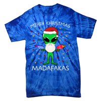 Funny Alien Christmas Cool Gift Merry Christmas Pew Madafakas Funny Gift Tie-Dye T-Shirt