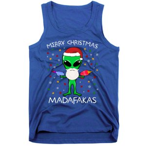 Funny Alien Christmas Cool Gift Merry Christmas Pew Madafakas Funny Gift Tank Top