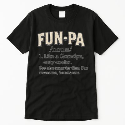 Fun-Pa: A Cool Twist on Grandpa Tall T-Shirt