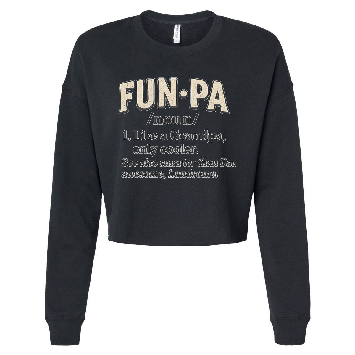 Fun-Pa: A Cool Twist on Grandpa Cropped Pullover Crew
