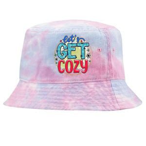 Fun And Cute LetS Get Cozy New Snowy Winter Novelty Gift Funny Gift Tie-Dyed Bucket Hat