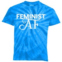 Feminist Af Cute Gift Distressed Vintage Style Gift Kids Tie-Dye T-Shirt