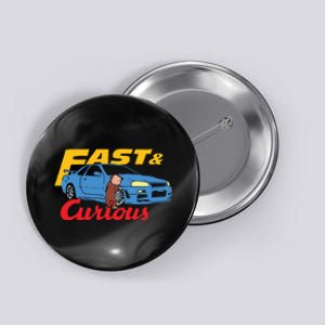 Fast And Curious Button