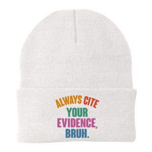 Funny Always Cite Your Evidence Bruh Knit Cap Winter Beanie