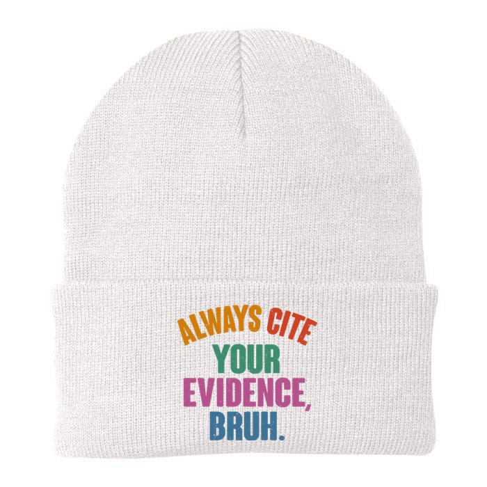 Funny Always Cite Your Evidence Bruh Knit Cap Winter Beanie