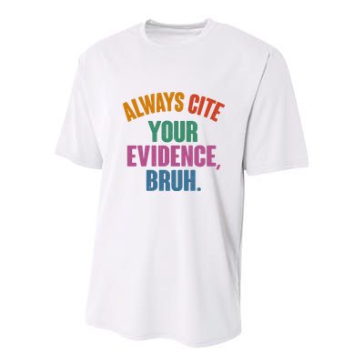 Funny Always Cite Your Evidence Bruh Youth Performance Sprint T-Shirt