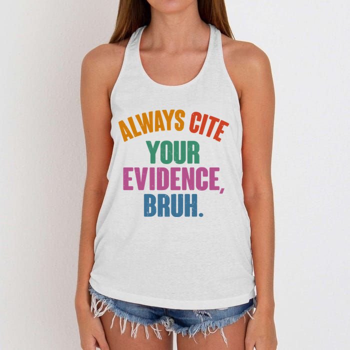Funny Always Cite Your Evidence Bruh Women's Knotted Racerback Tank