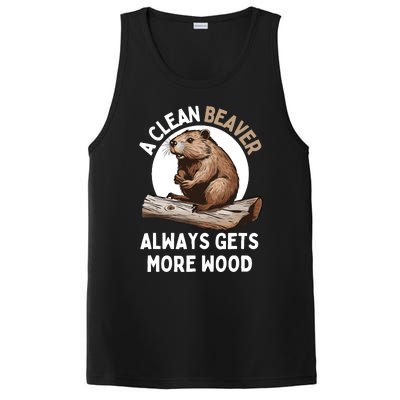 Funny A Clean Beaver Always Gets More Wood Beaver Lover PosiCharge Competitor Tank