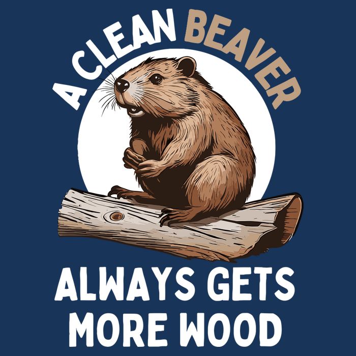 Funny A Clean Beaver Always Gets More Wood Beaver Lover Cooling Performance Crew T-Shirt