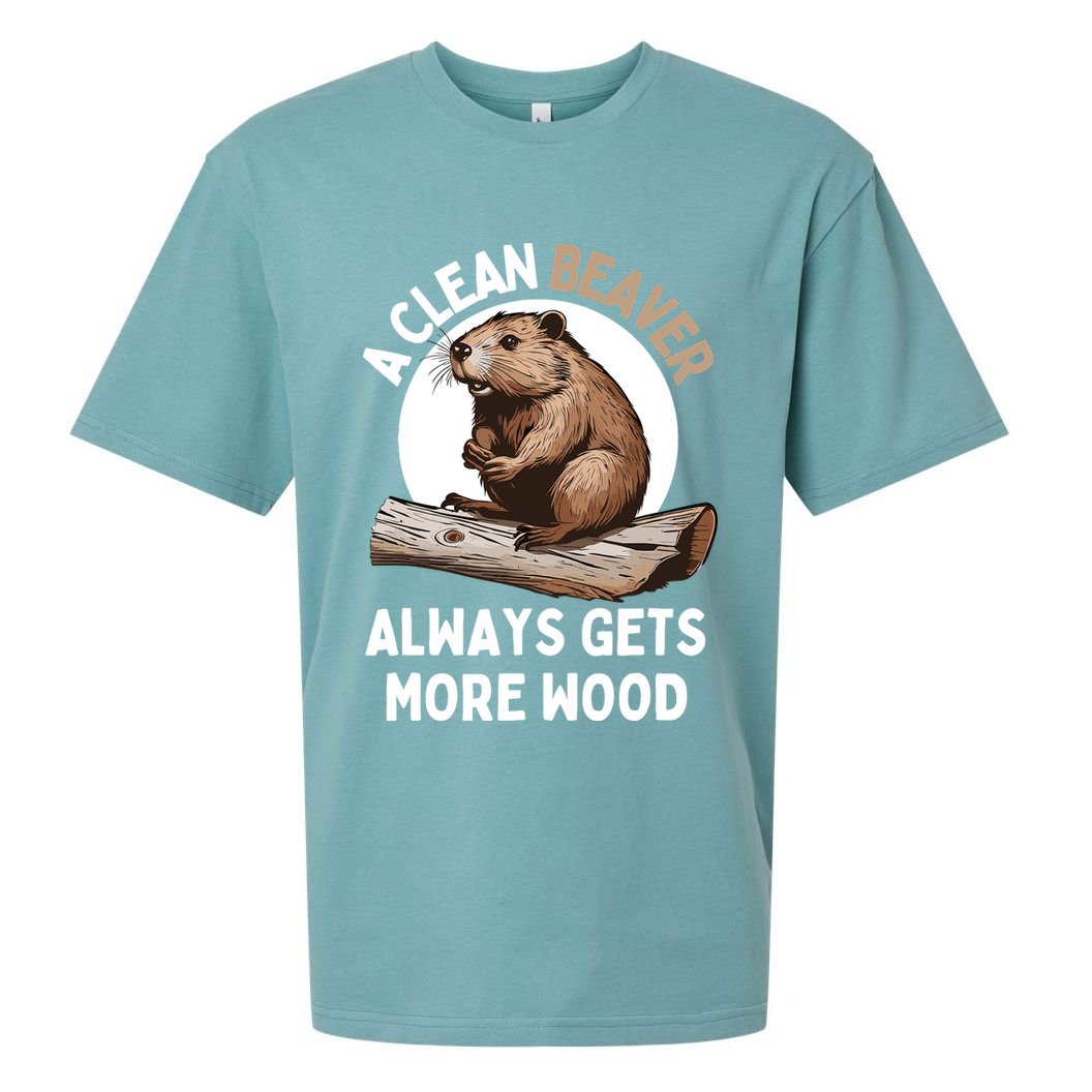 Funny A Clean Beaver Always Gets More Wood Beaver Lover Sueded Cloud Jersey T-Shirt