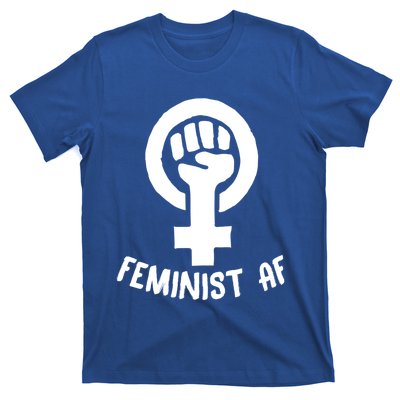 Feminist Af Cute Funny Radical Trendy Pro Feminism Art Funny Gift T-Shirt