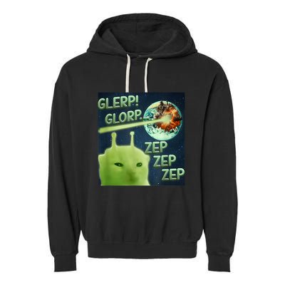 Funny Alien Cat Meme Glerp Glorp Zep Zep Garment-Dyed Fleece Hoodie