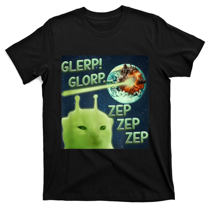 Funny Alien Cat Meme Glerp Glorp Zep Zep T-Shirt