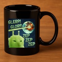 Funny Alien Cat Meme Glerp Glorp Zep Zep 11oz C Handle Ceramic Mug