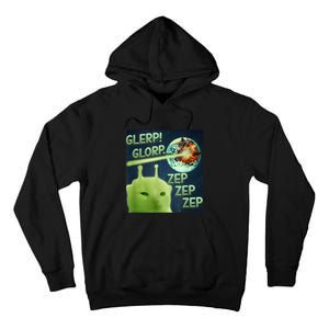 Funny Alien Cat Meme Glerp Glorp Zep Zep Tall Hoodie