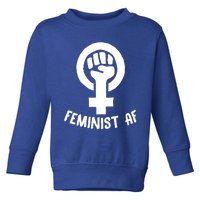 Feminist Af Cute Pro Feminism Rights Protest Fist Aesthetic Gift Toddler Sweatshirt