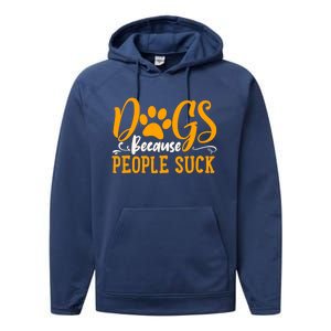 Funny And Cute Dogs Are My Favorite People Dog Owners Design Gift Performance Fleece Hoodie