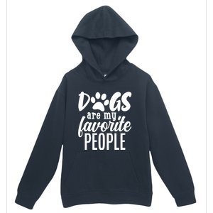 Funny And Cute Dogs Are My Favorite People Dog Owners Design Gift Urban Pullover Hoodie