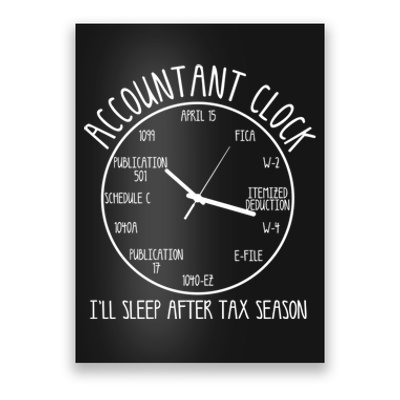 Funny Accountant Clock Gift For Cpa Accounting Men Women Cool Gift Poster