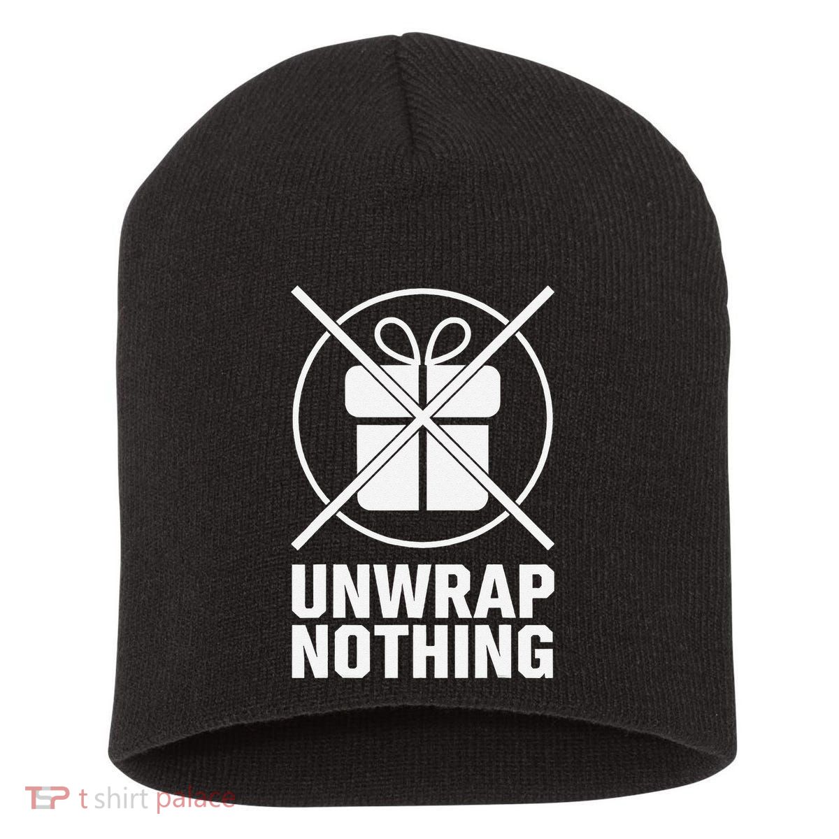 Funny Anti Christmas Grumpy Christmas Unwrap Nothing Short Acrylic Beanie