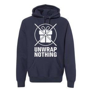 Funny Anti Christmas Grumpy Christmas Unwrap Nothing Premium Hoodie