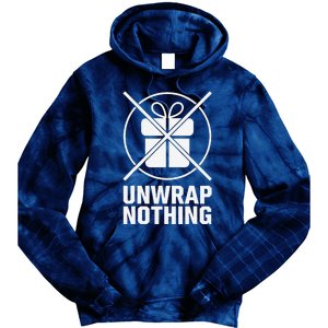 Funny Anti Christmas Grumpy Christmas Unwrap Nothing Tie Dye Hoodie